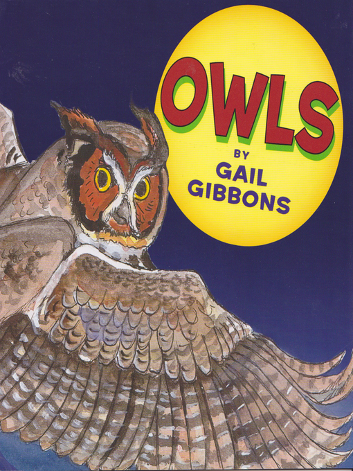 Title details for Owls by Gail Gibbons - Available